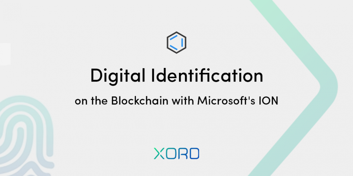 Digital Identification on blockchain with Microsoft ION